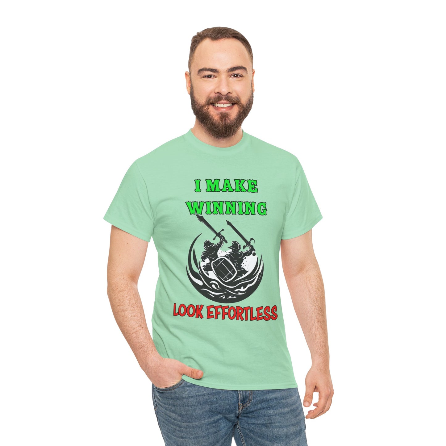 I Make Winning Look Effortless- Men's T-Shirt