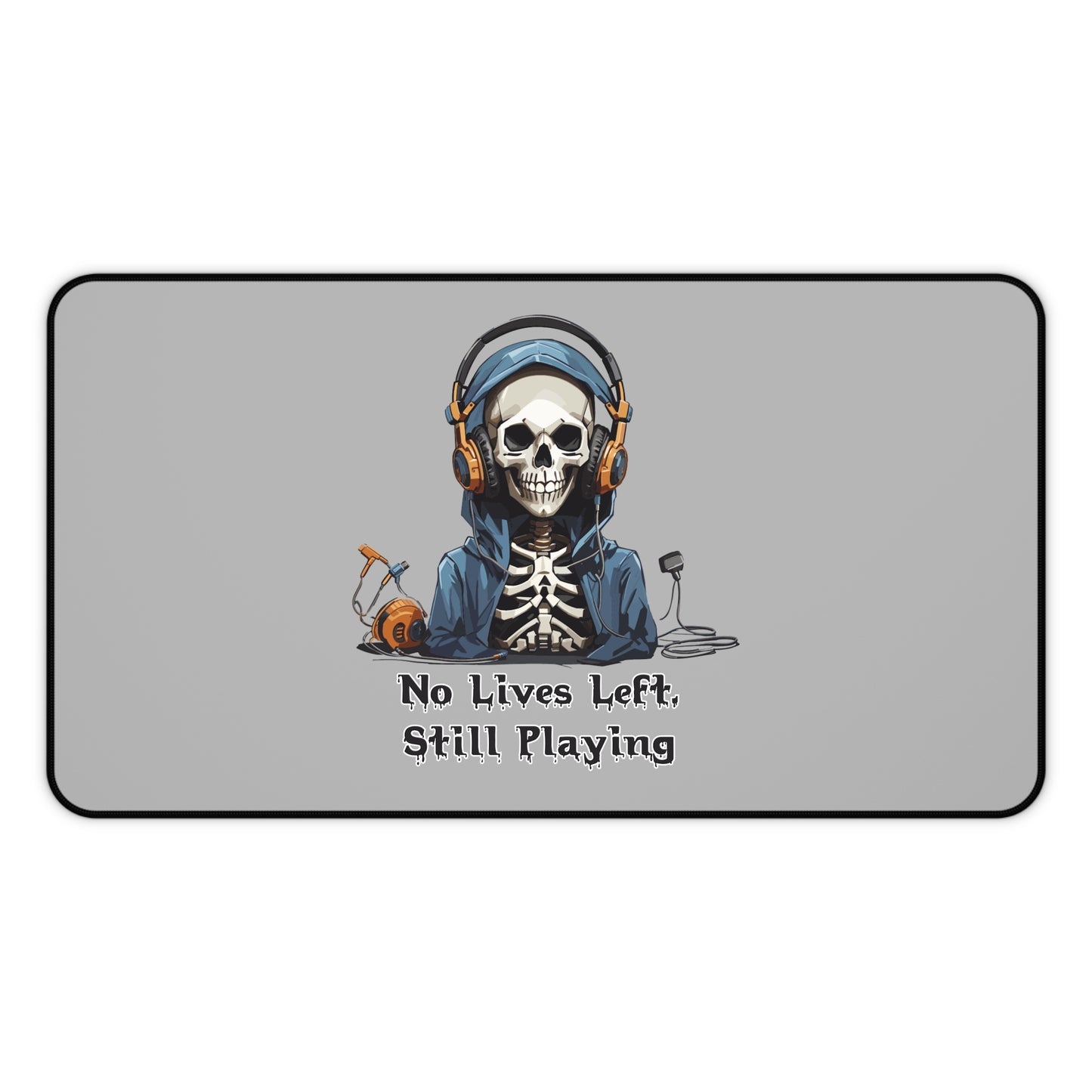 No Lives Left- Mouse Pad