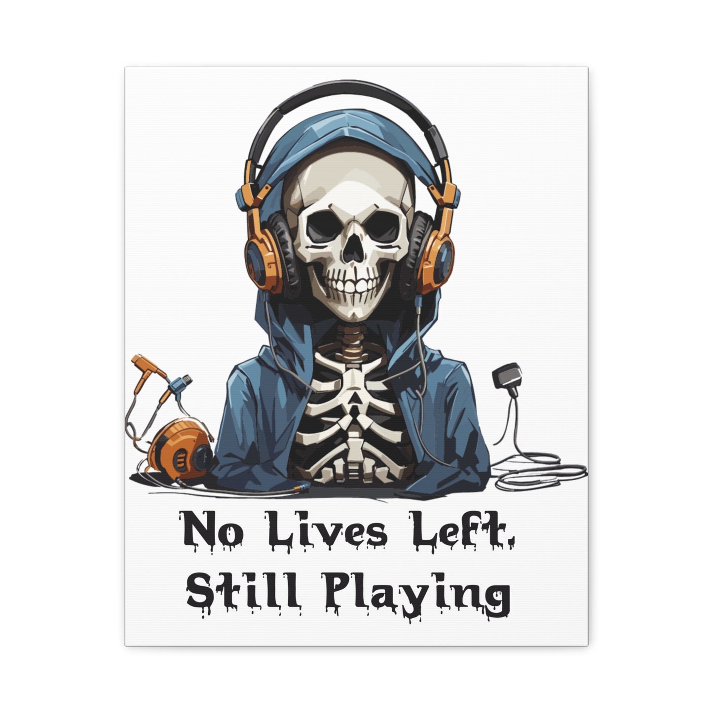 No Lives Left- Canvas Print