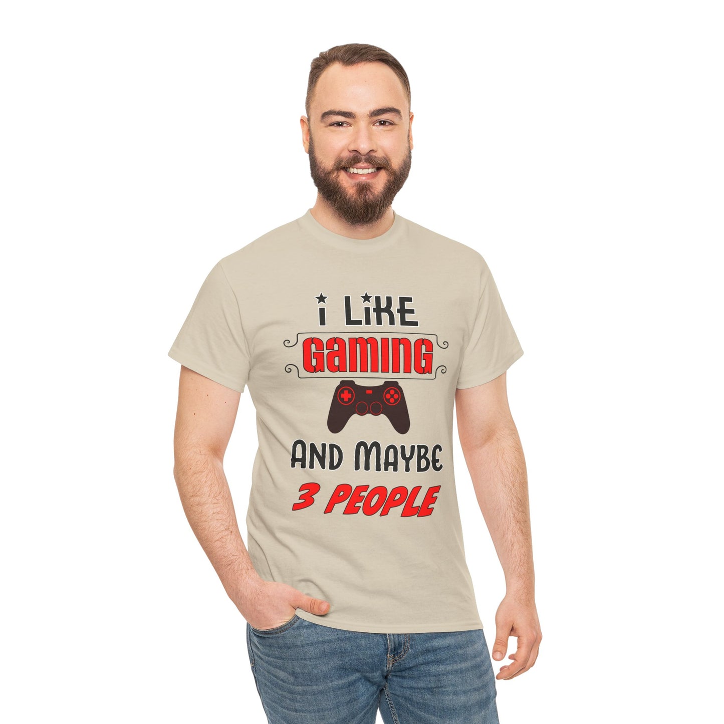 I Like Gaming and Maybe 3 People- Men's T-Shirt
