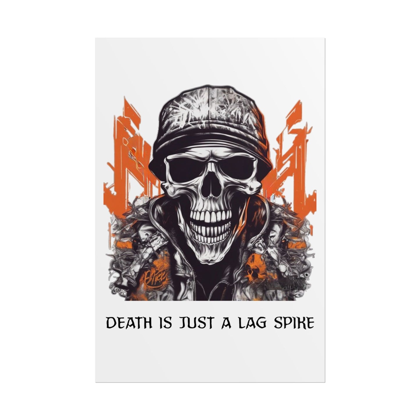 Death Is Just A Lag Spike- Poster