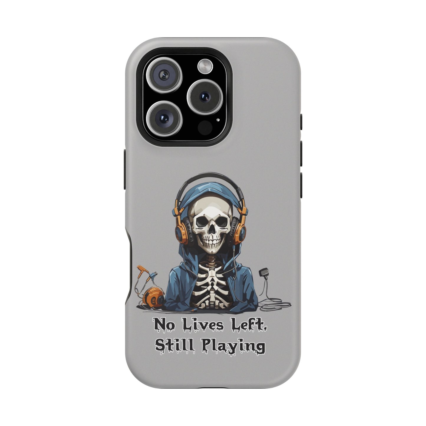 No Lives Left Still Playing- Magnetic iPhone Case