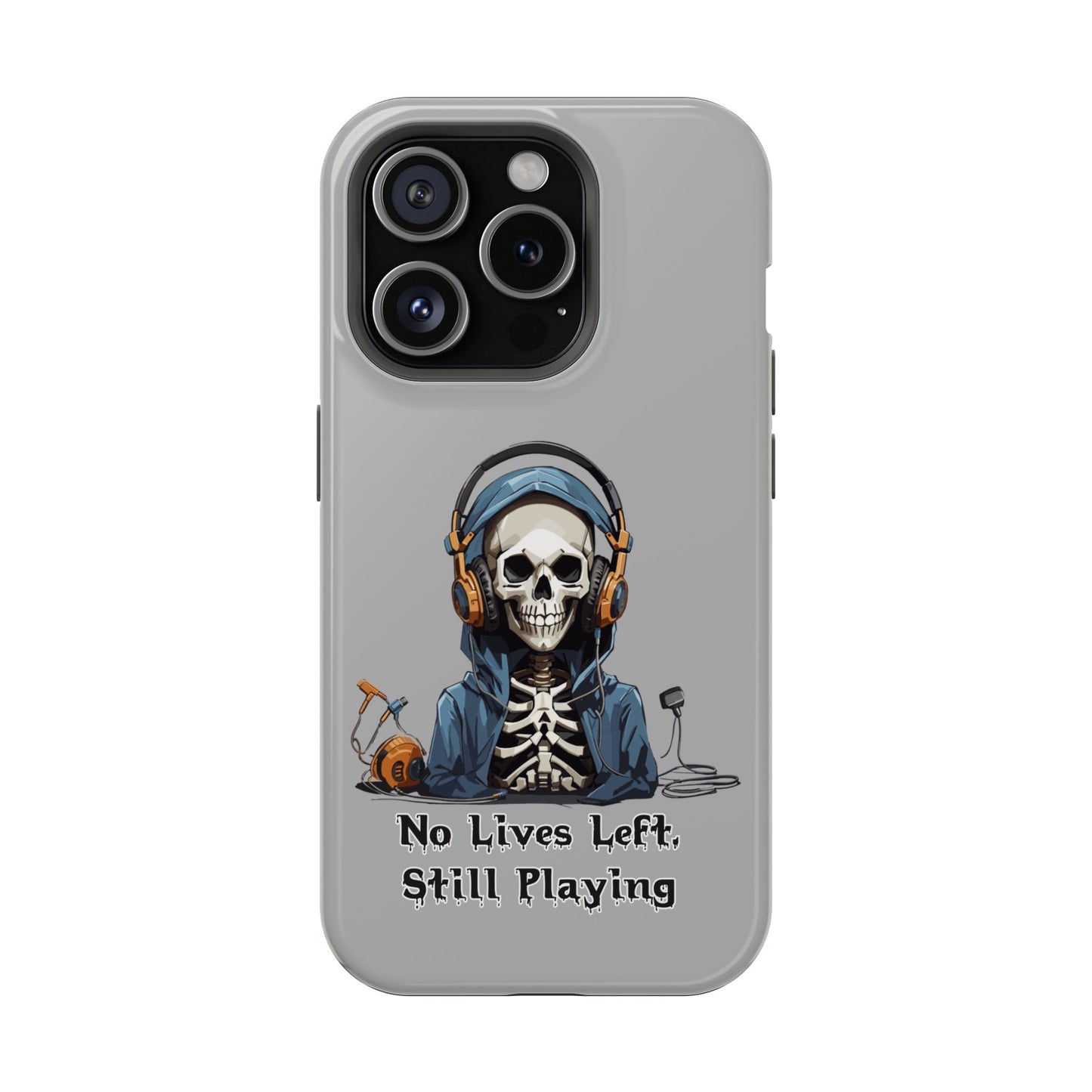 No Lives Left Still Playing- Magnetic iPhone Case