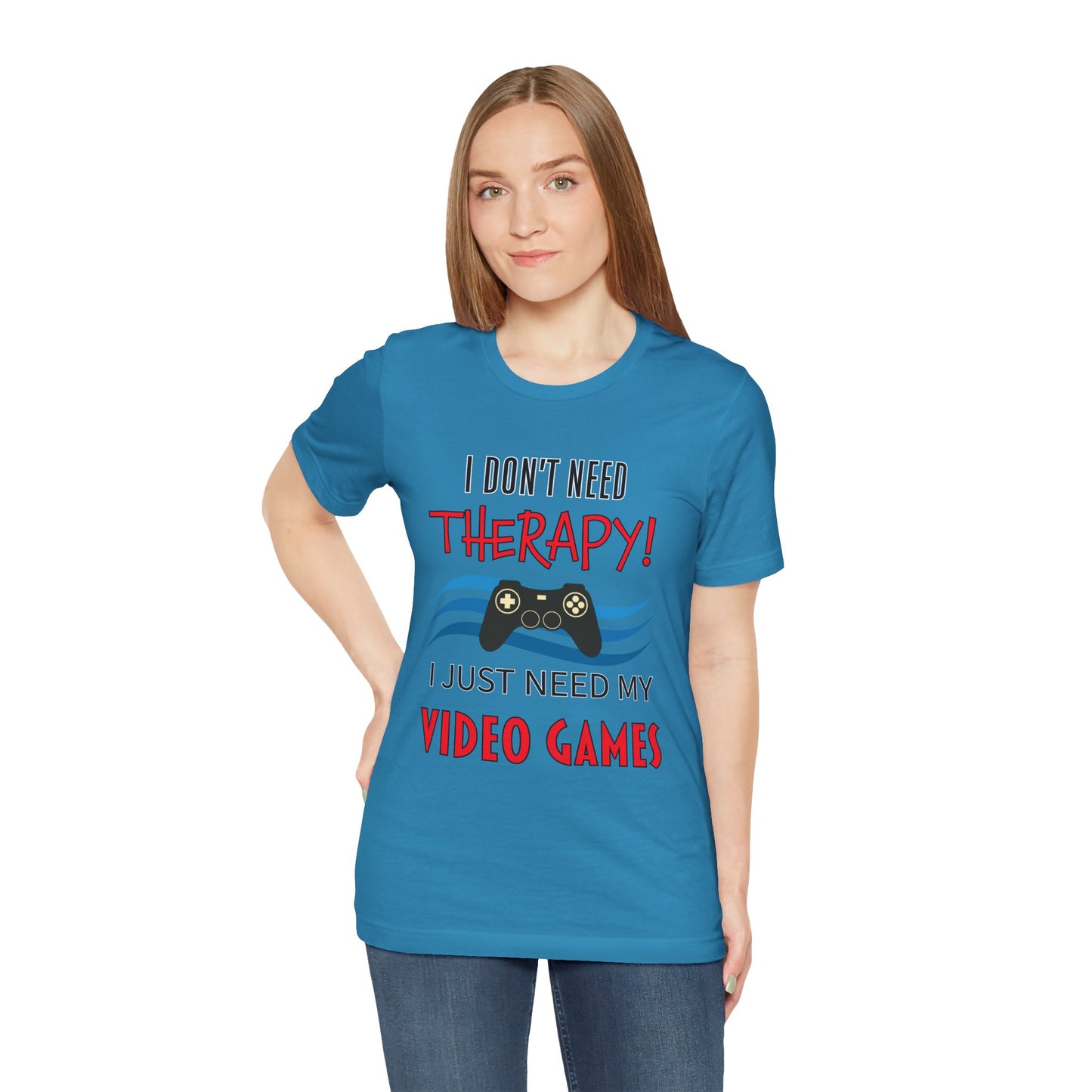 I Don't Need Therapy- Women's T-Shirt