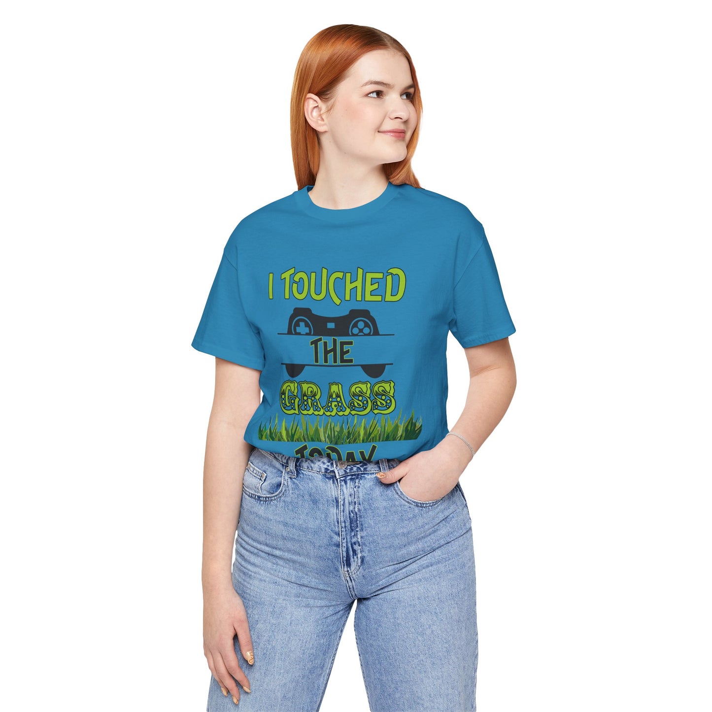 I Touched the Grass Today- Women's T-Shirt Tee, Fun Gaming