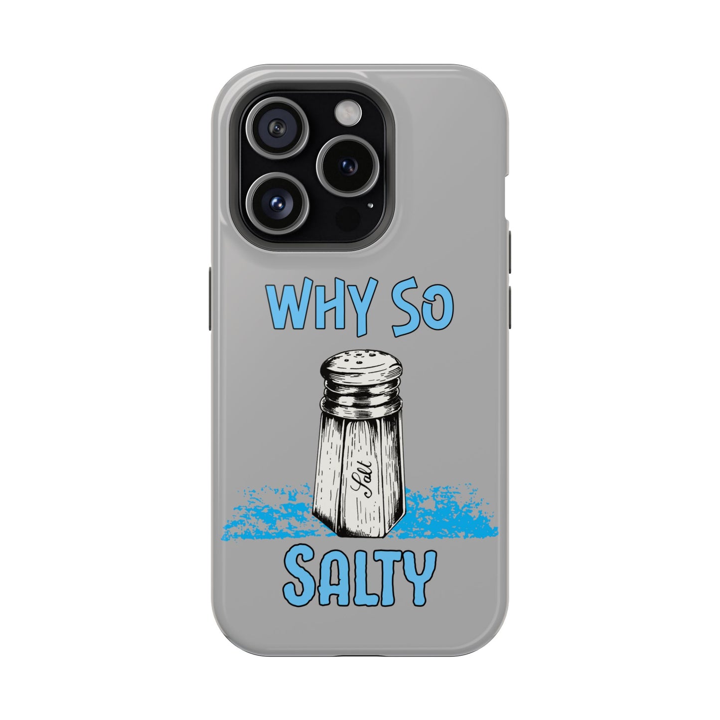 Why So Salty- Magnetic iPhone Case