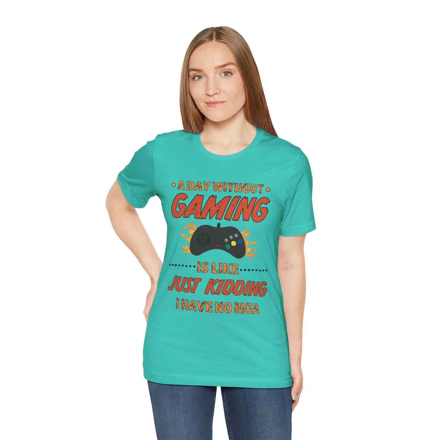 A Day Without Gaming- Women's T-Shirt