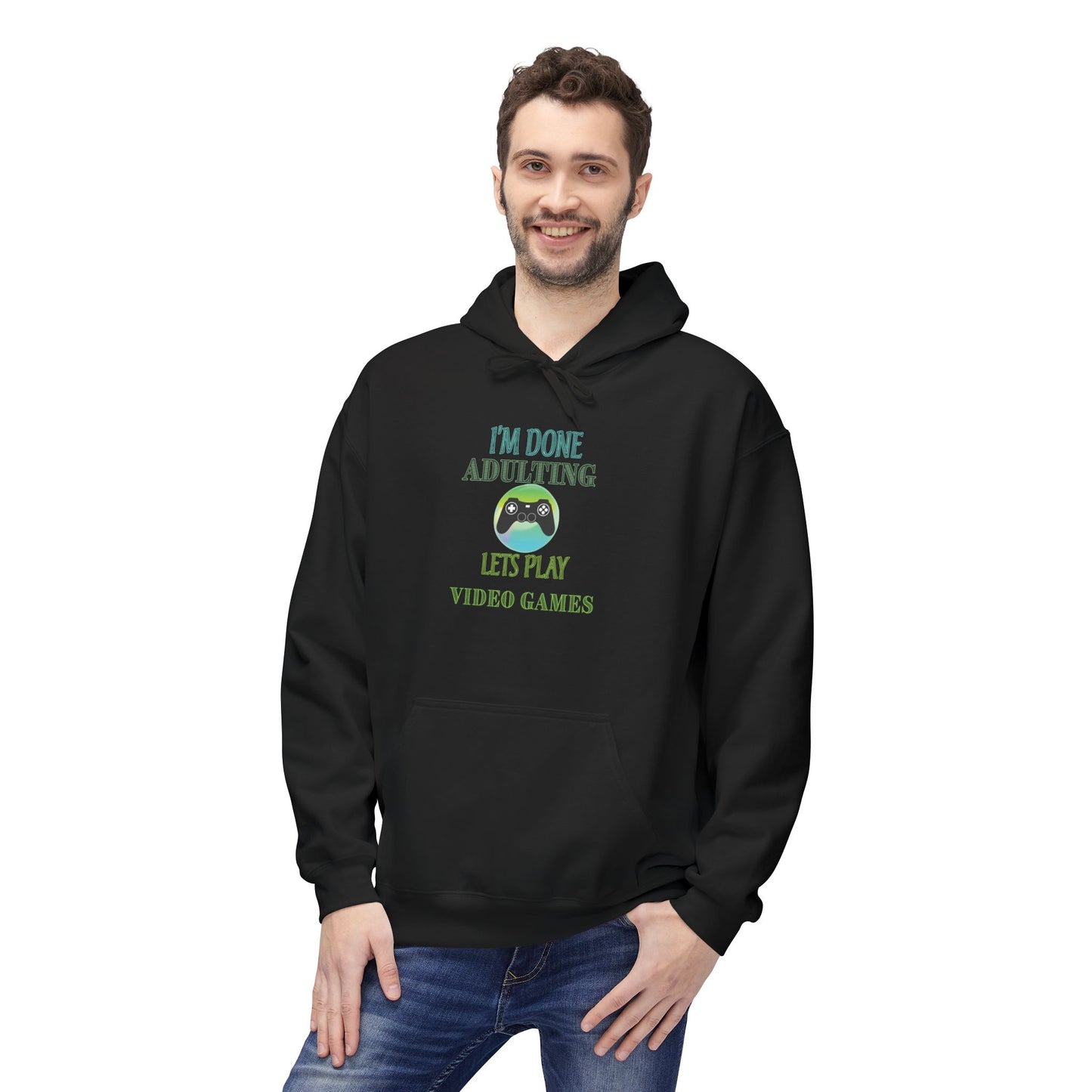 I'm Done Adulting, Lets Play Video Games- Men's Hoodie