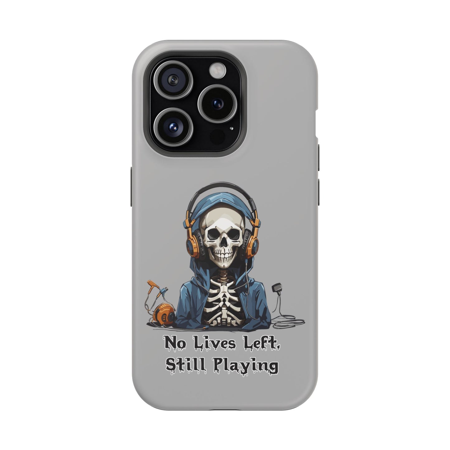 No Lives Left Still Playing- Magnetic iPhone Case