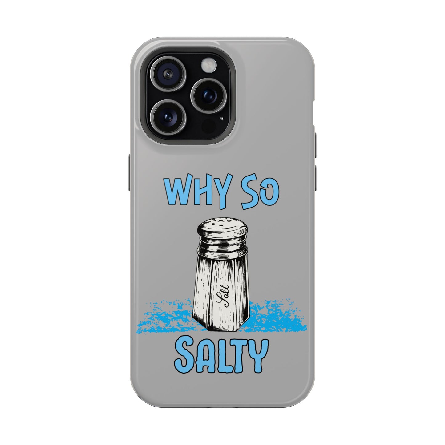 Why So Salty- Magnetic iPhone Case