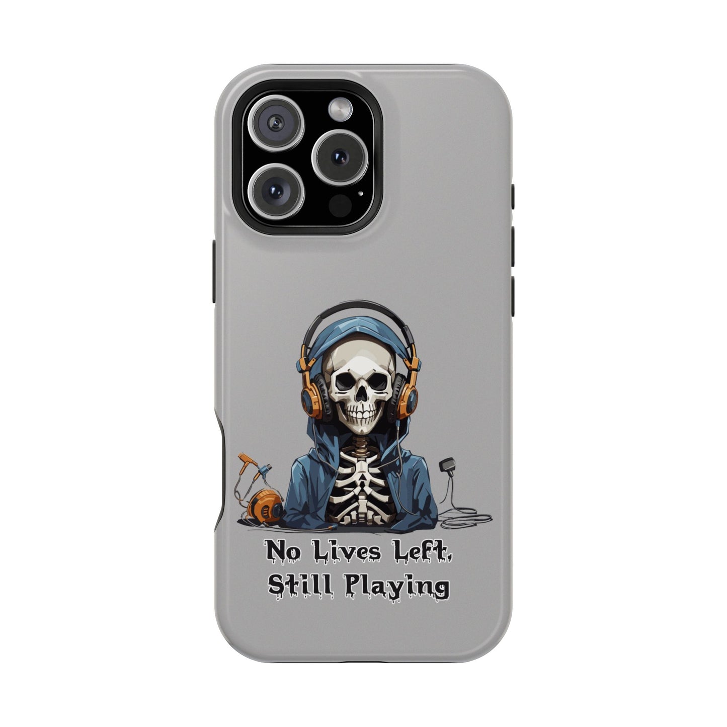 No Lives Left Still Playing- Magnetic iPhone Case