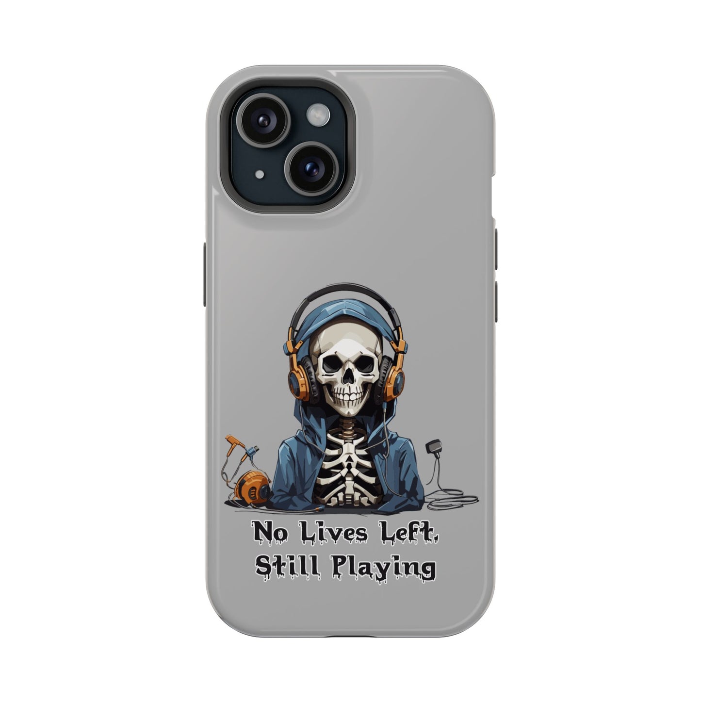 No Lives Left Still Playing- Magnetic iPhone Case