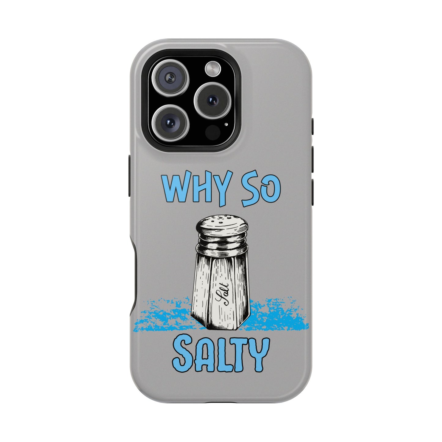 Why So Salty- Magnetic iPhone Case