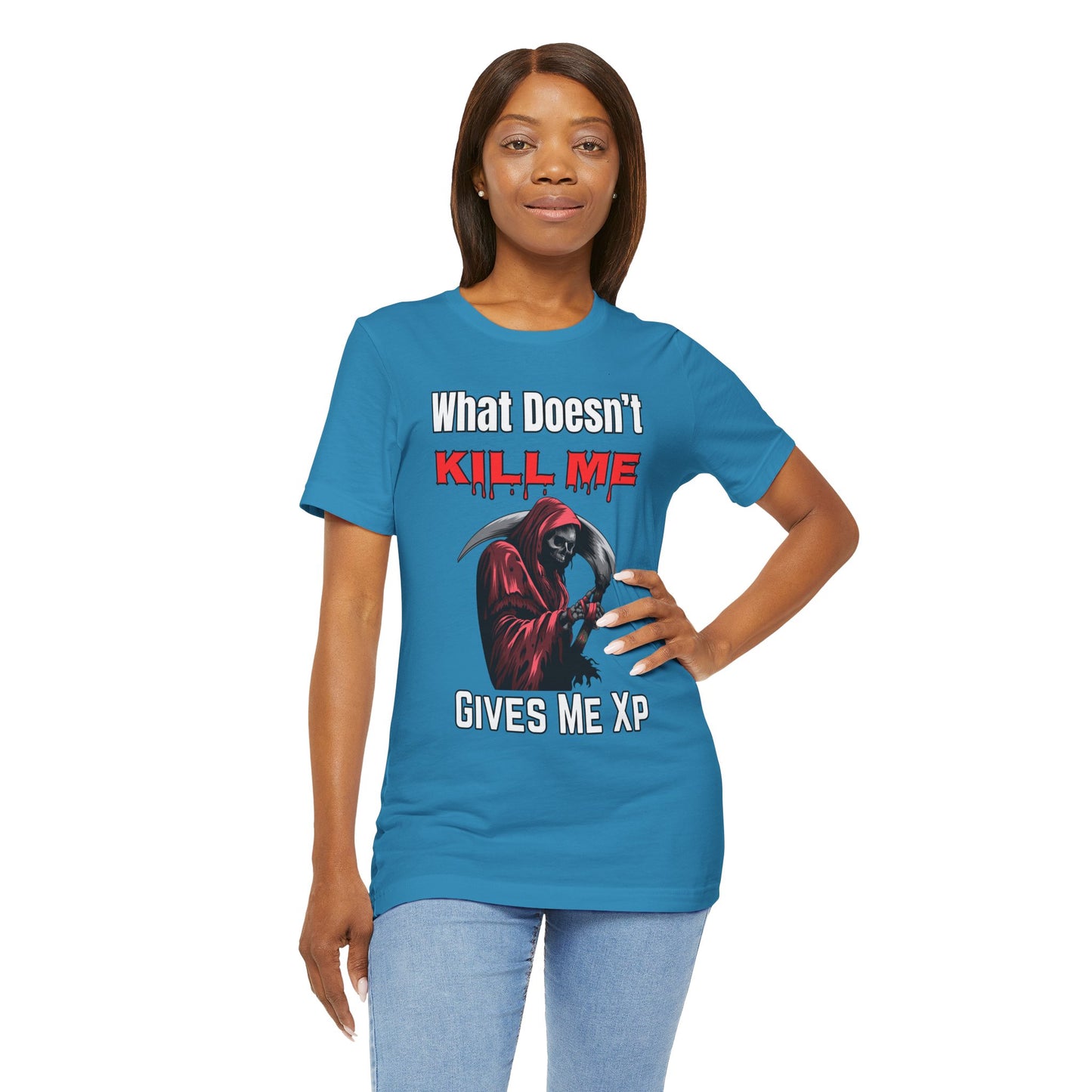 What Doesn't Kill Me Gives Me XP- Women's T-Shirt
