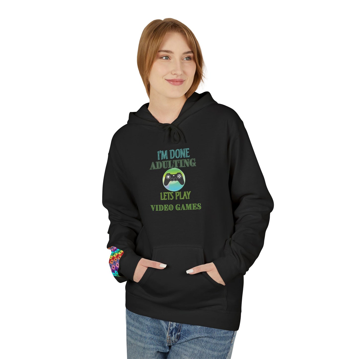 I'm Done Adulting Lets Play Video Games- Women's Hoodie