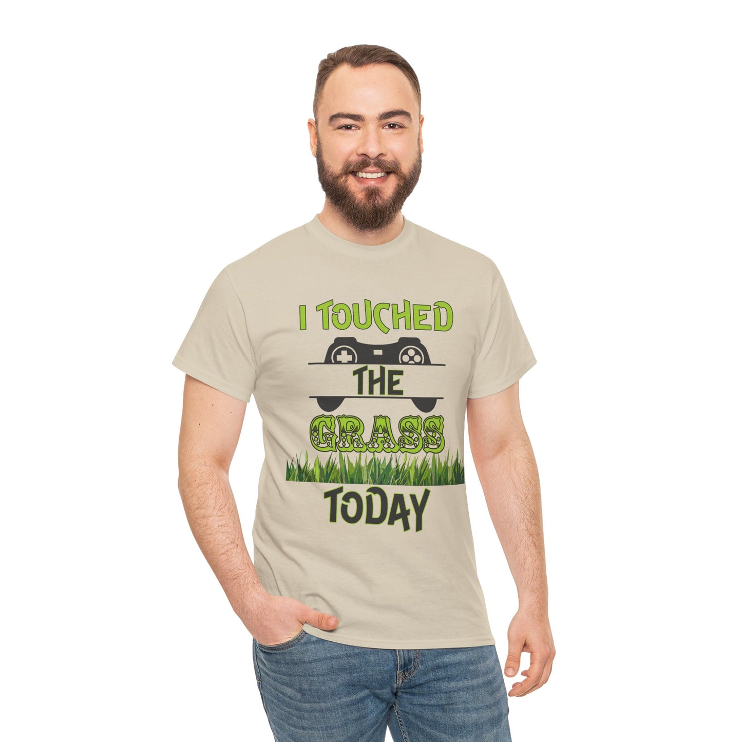 I Touched th Grass Today- Men's T-Shirt