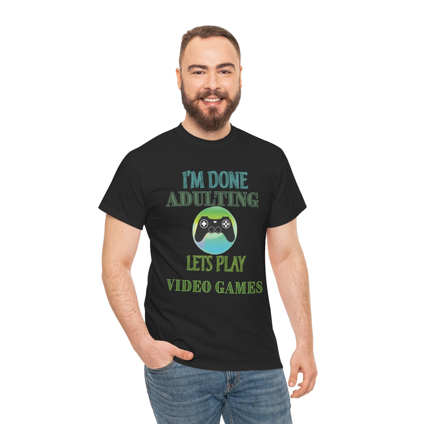 I'm Done Adulting Lets Play Video Games- Men's T-Shirt