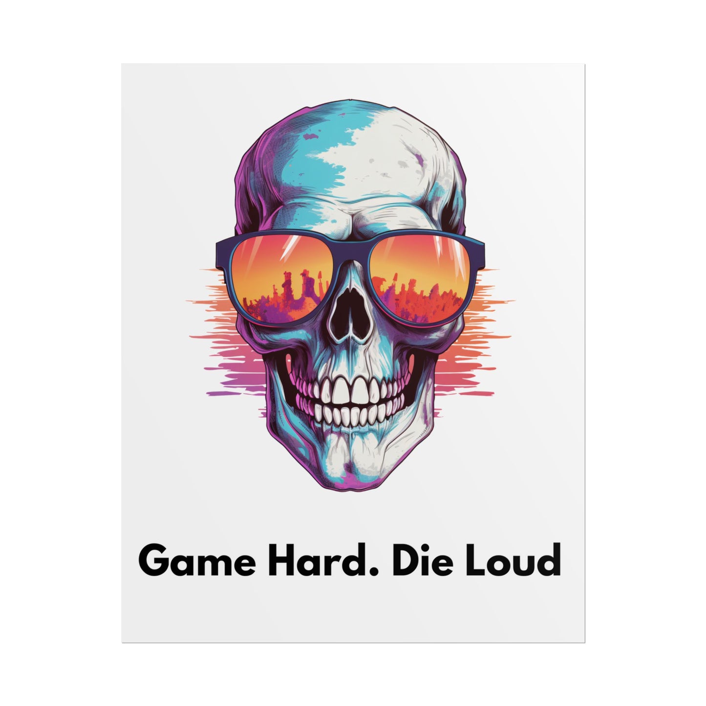 Game Hard Die Loud- Poster