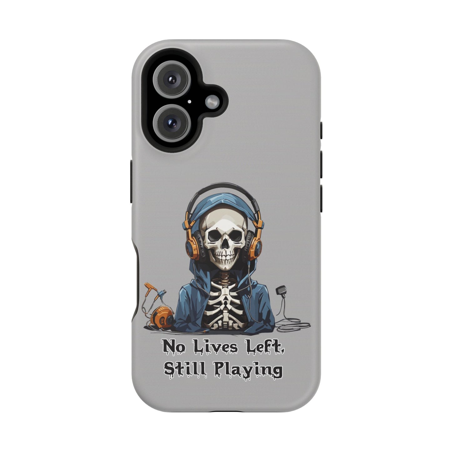 No Lives Left Still Playing- Magnetic iPhone Case