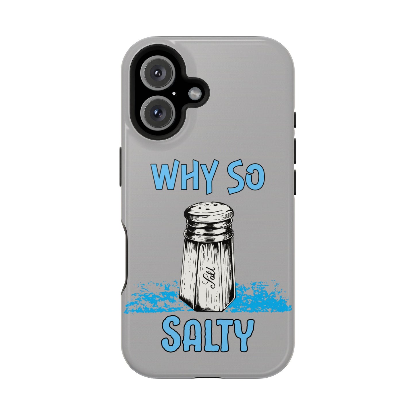 Why So Salty- Magnetic iPhone Case