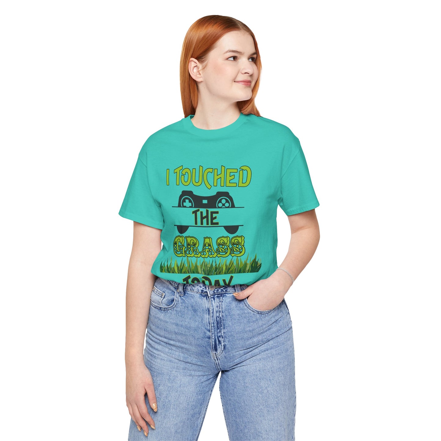 I Touched the Grass Today- Women's T-Shirt Tee, Fun Gaming