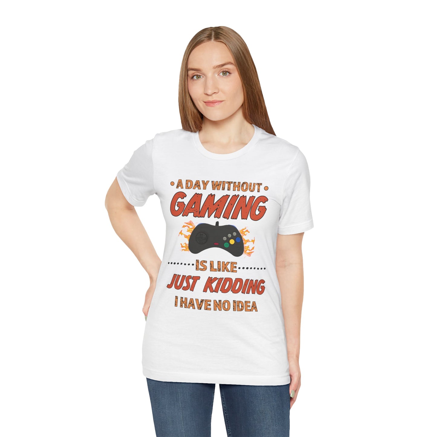 A Day Without Gaming- Women's T-Shirt