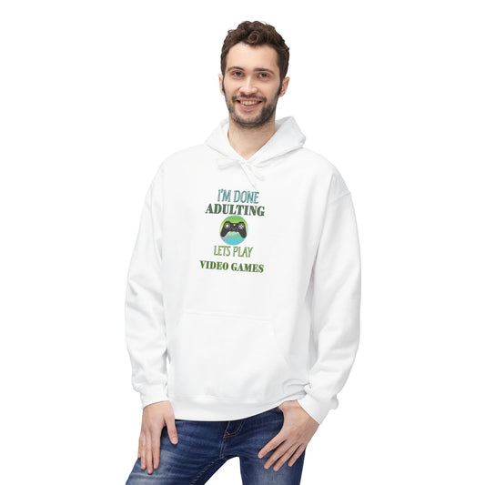 I'm Done Adulting, Lets Play Video Games- Men's Hoodie