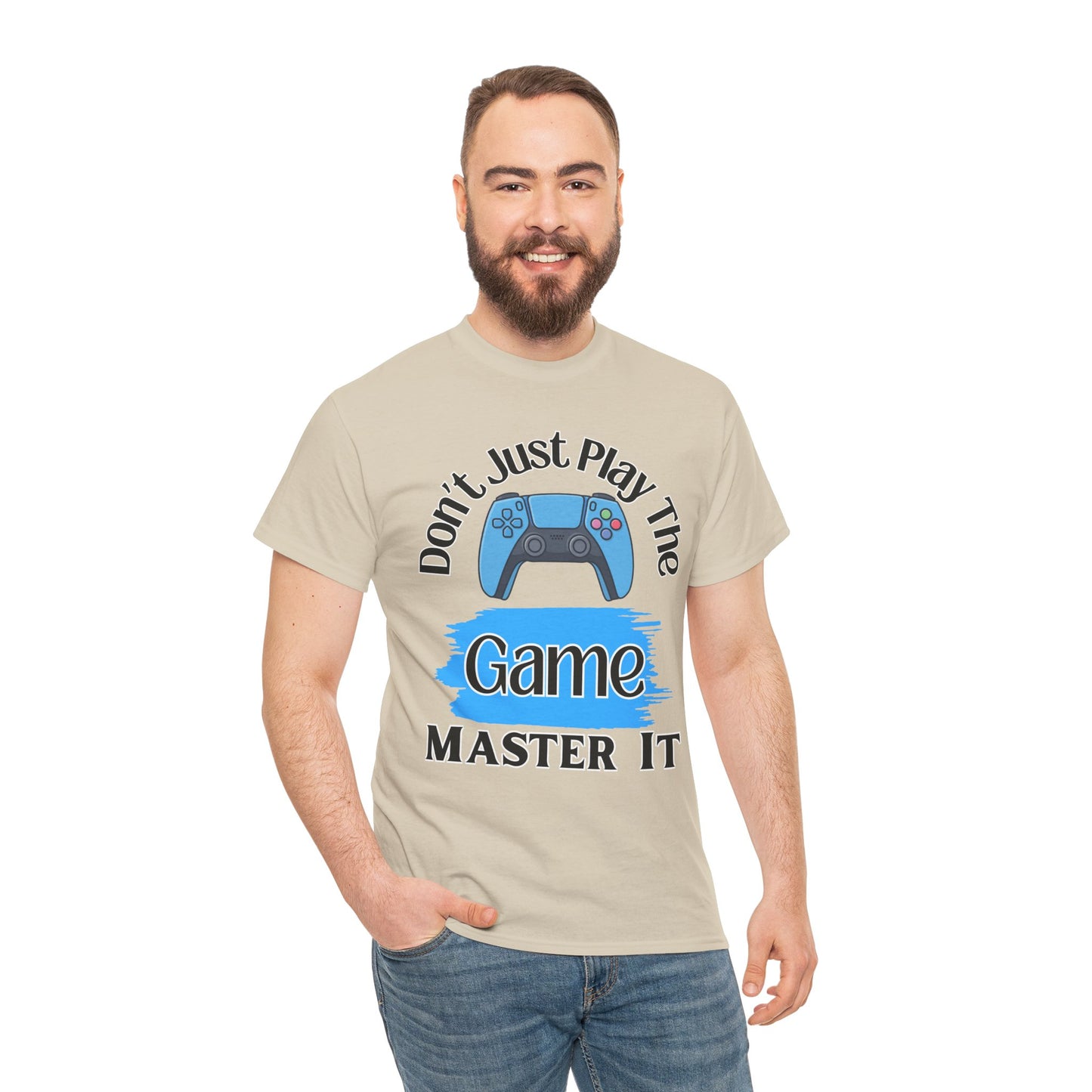 Don't Just Play the Game- Men's T-Shirt