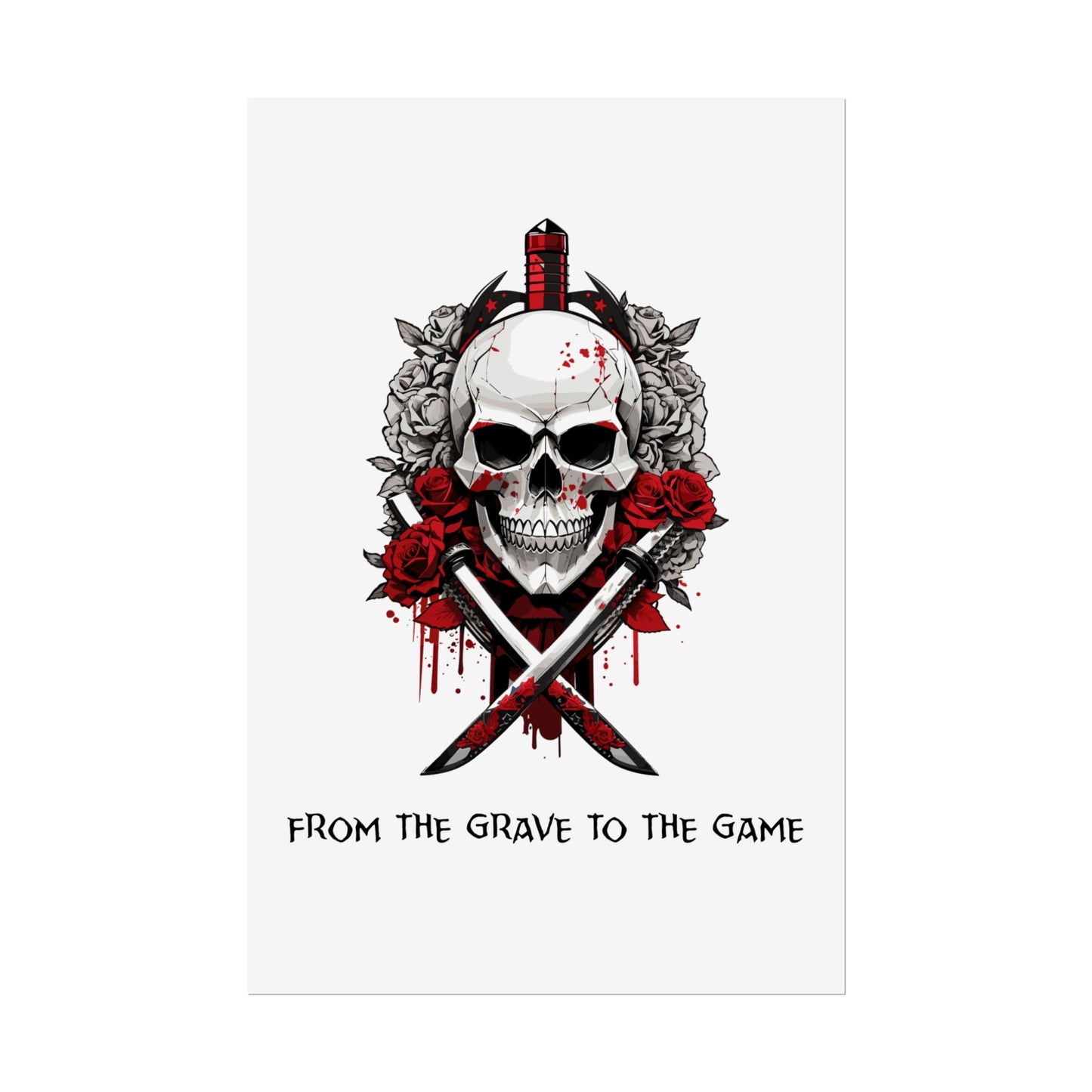 From The Grave To The Game- Poster