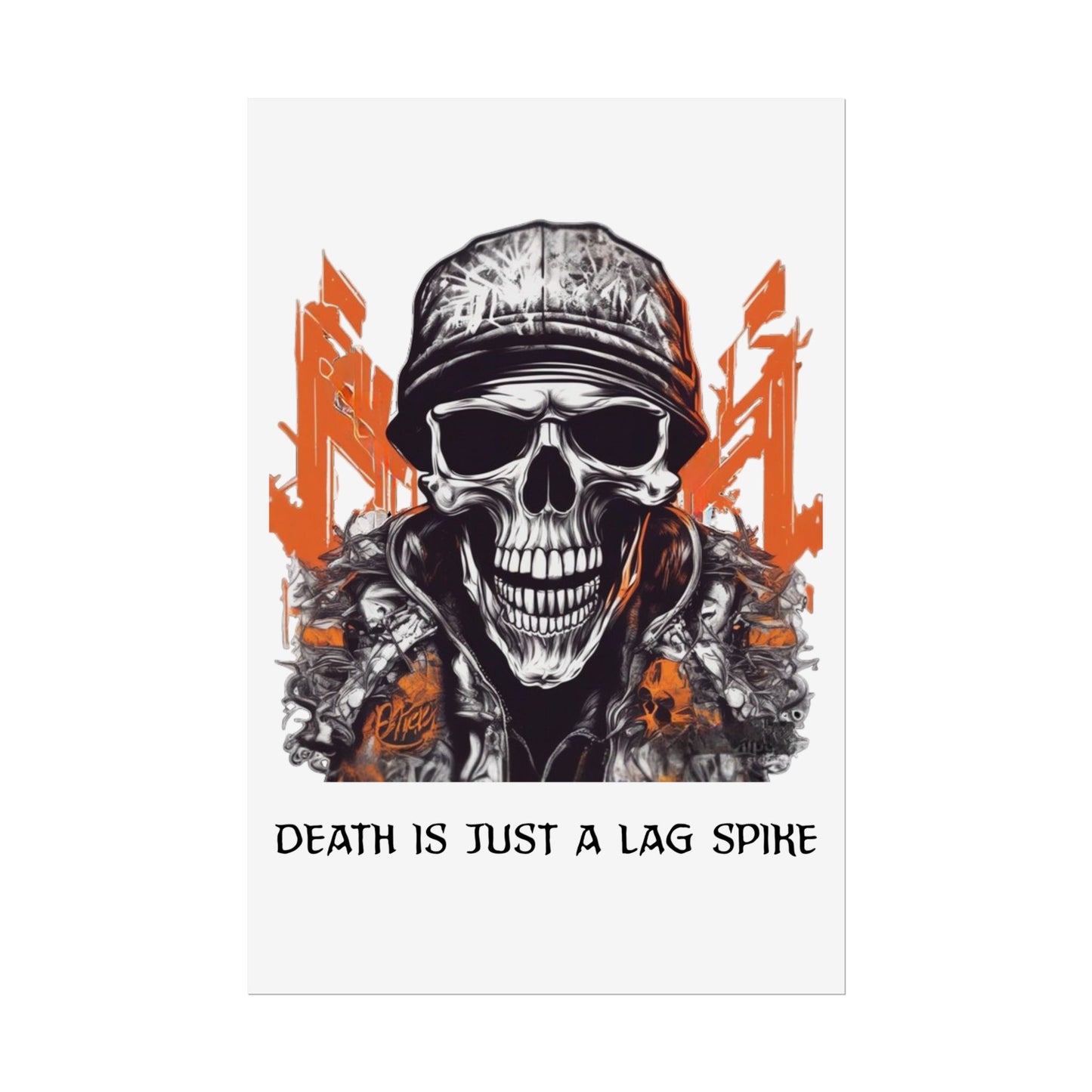 Death Is Just A Lag Spike- Poster