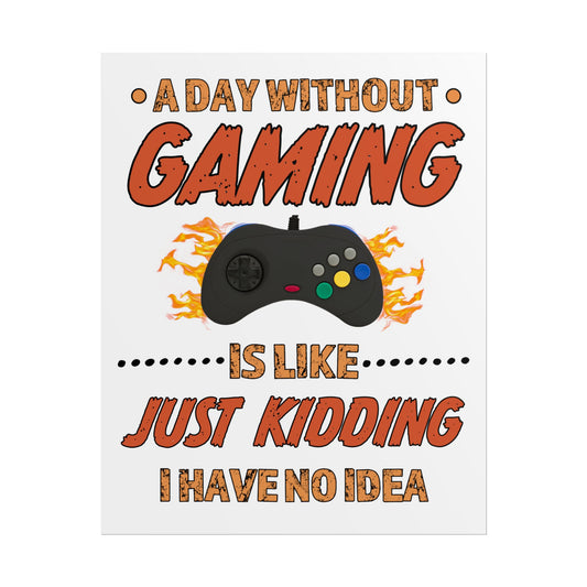 A Day Without Gaming- Poster
