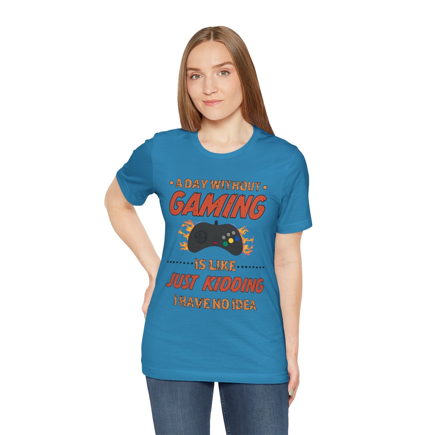 A Day Without Gaming- Women's T-Shirt