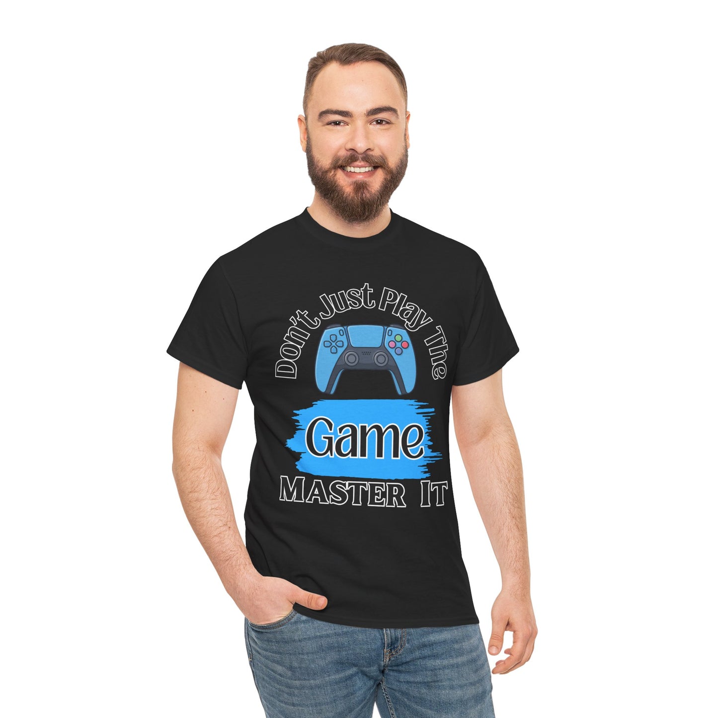 Don't Just Play the Game- Men's T-Shirt