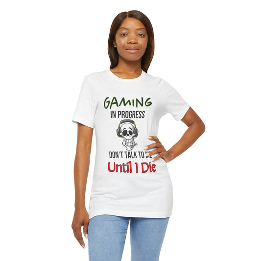Gaming In Progress- Women's T-Shirt
