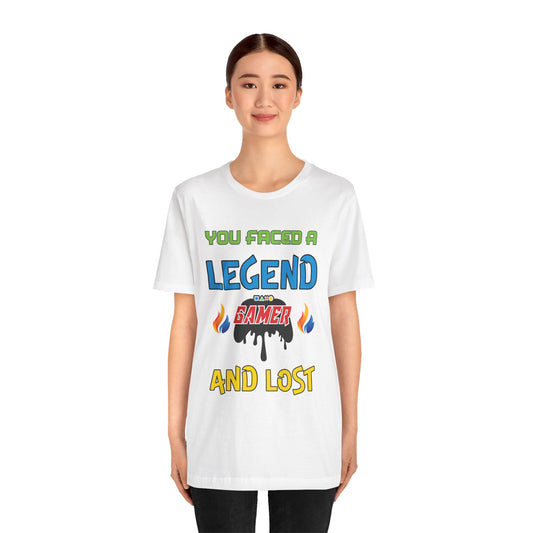 You Faced A Legend And Lost- Women's T-Shirt
