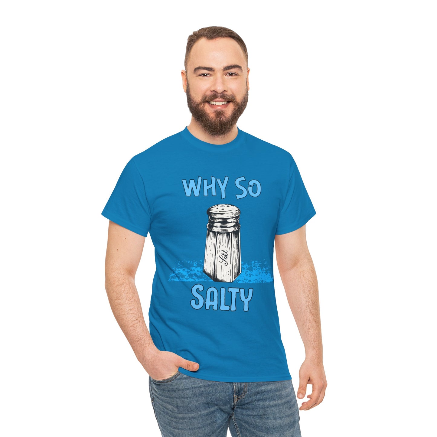 Why So Salty- Men's T-Shirt