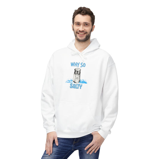 Why So Salty- Men's Hoodie