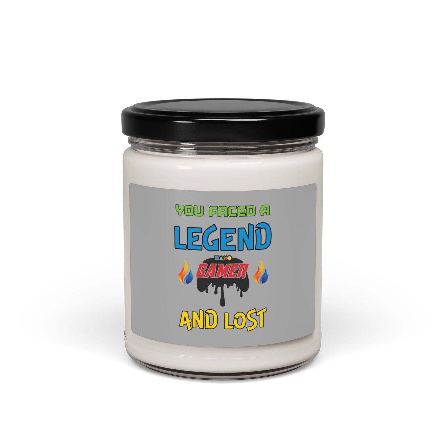 You Faced A Legend- Scented Soy Candle