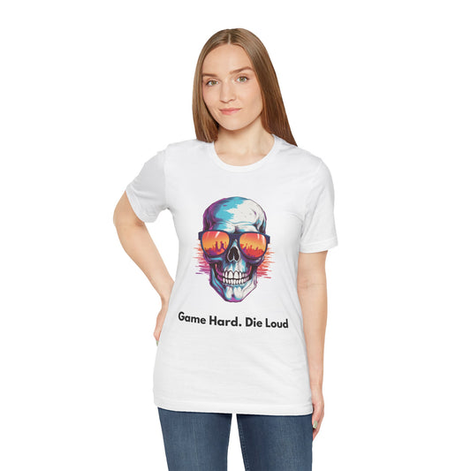 Game Hard. Die Loud- Women's T-Shirt