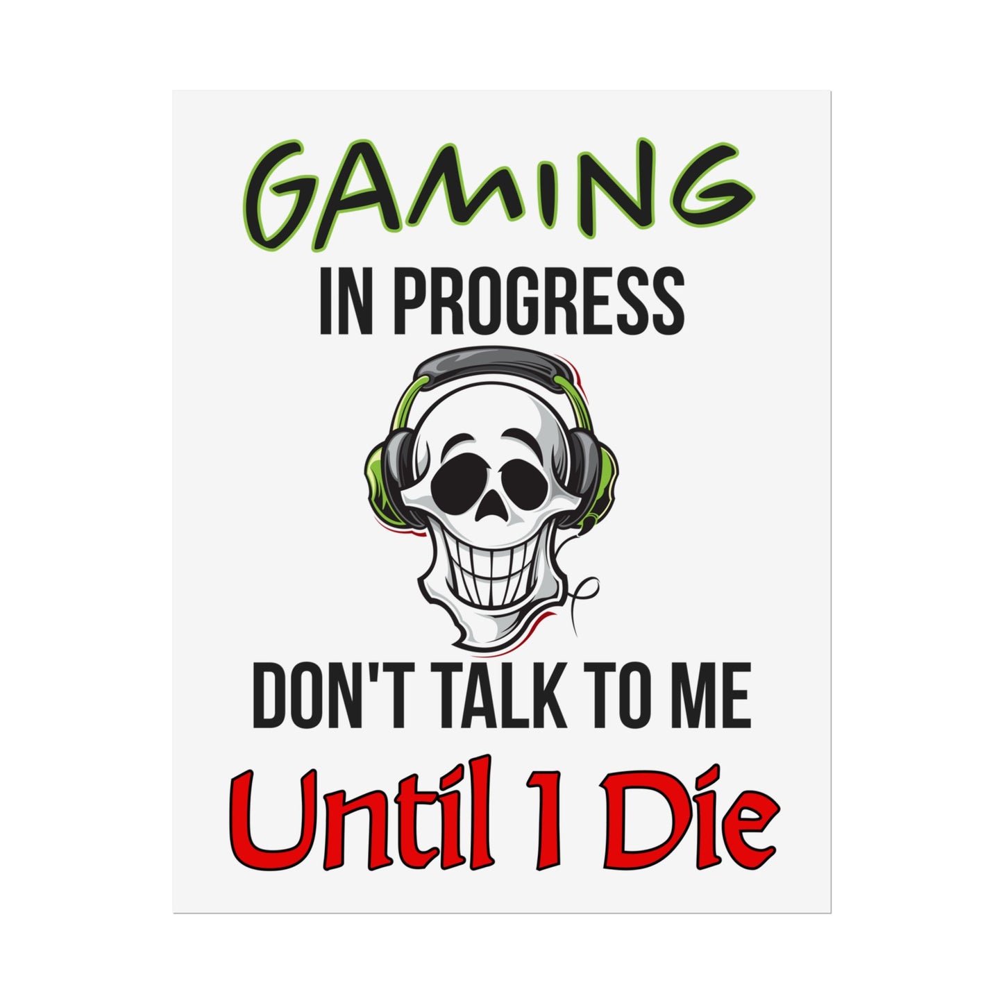 Gaming In Progress- Poster