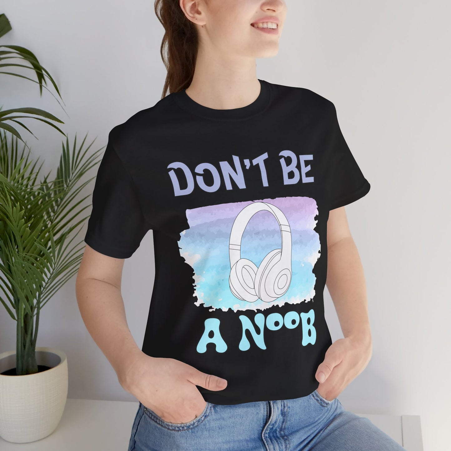 Don't Be a Noob- Women's T-Shirt