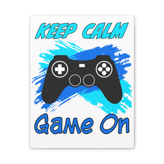 Keep Calm Game On- Canvas Print