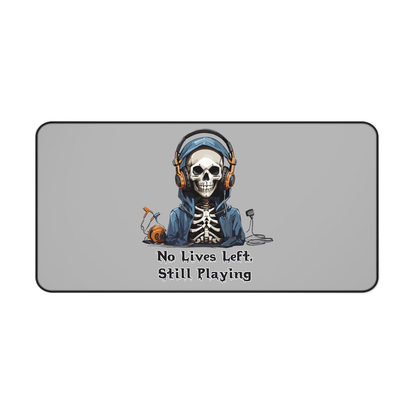 No Lives Left- Mouse Pad