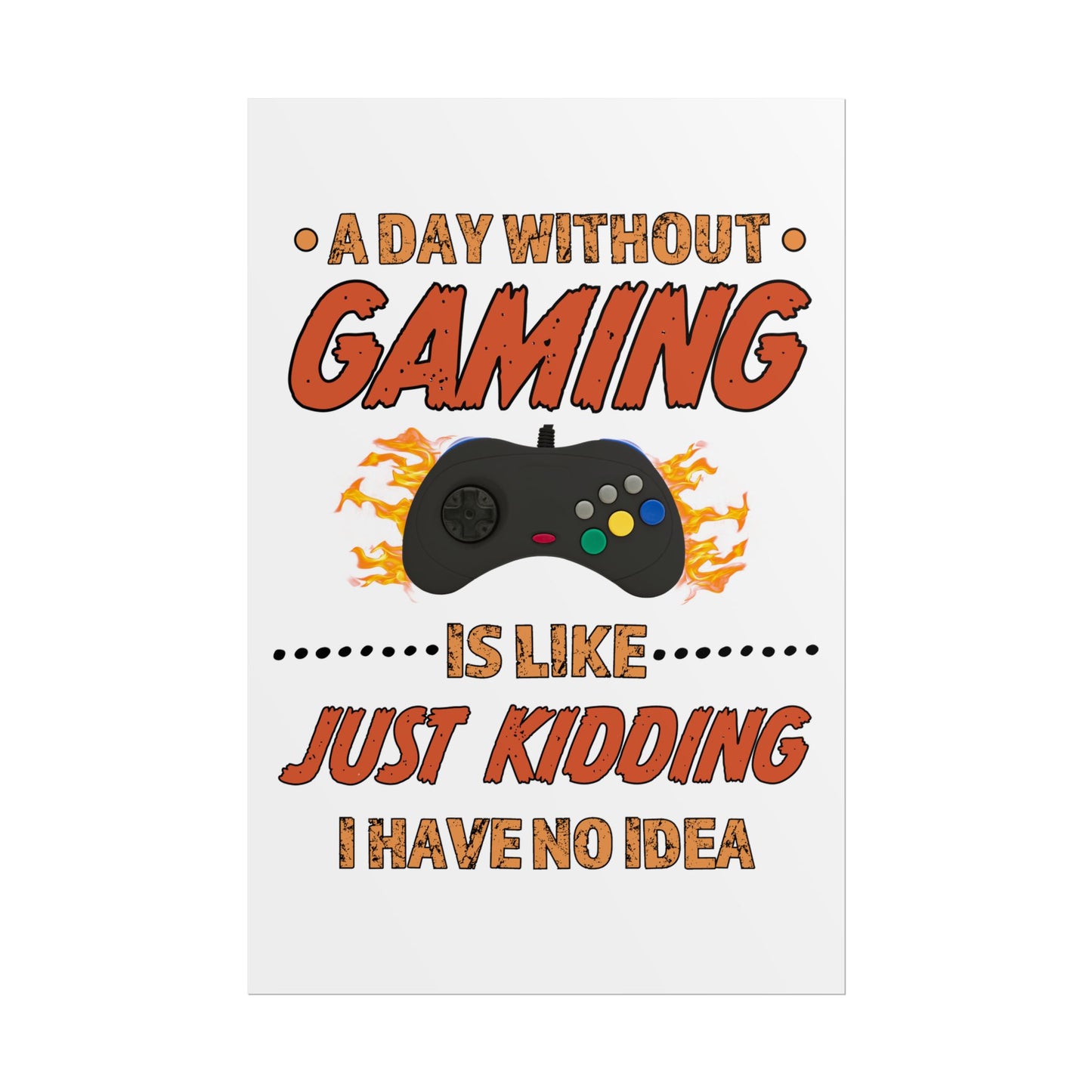 A Day Without Gaming- Poster