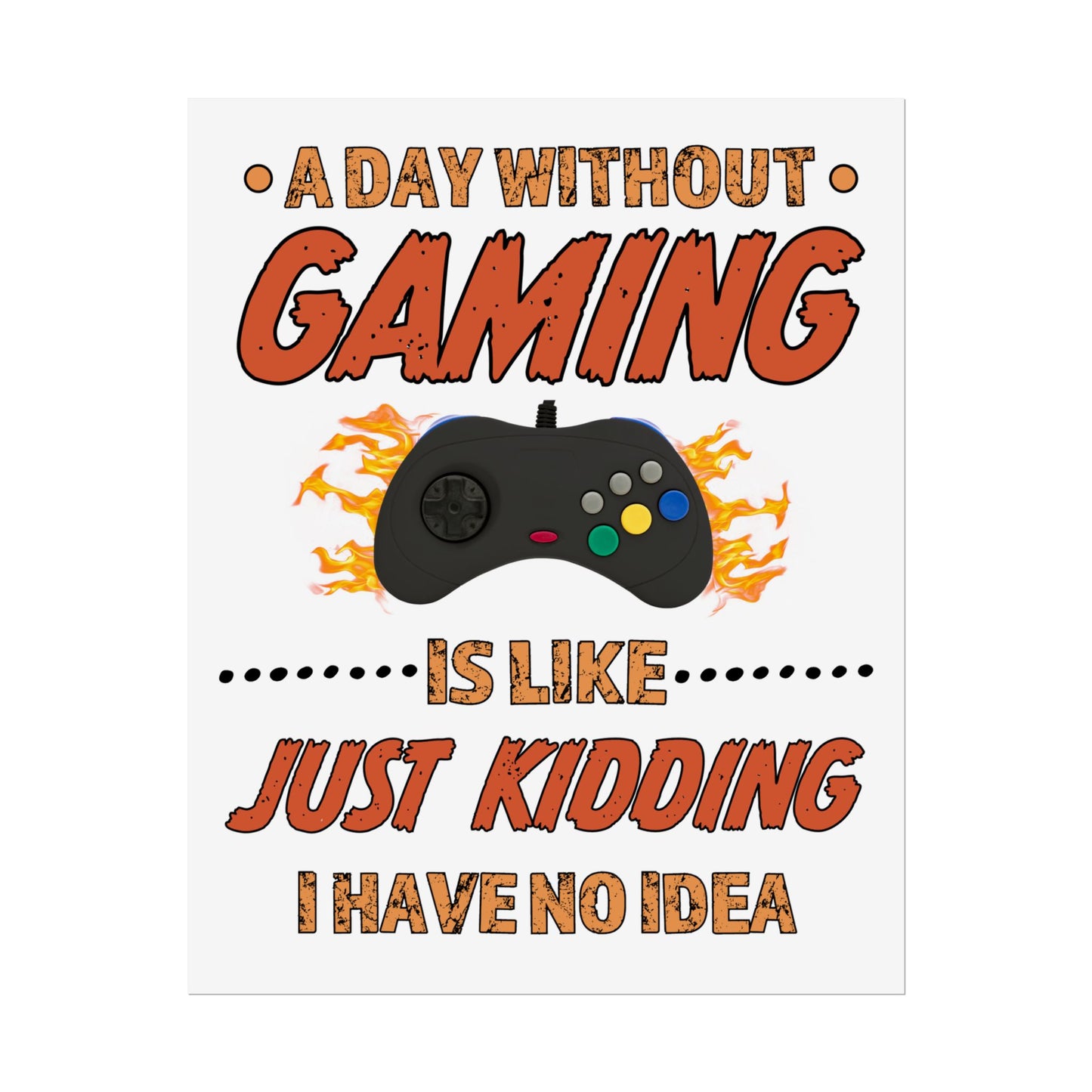 A Day Without Gaming- Poster