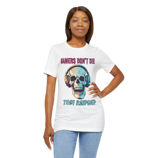 Gamers Don't Die- Women's T-Shirt