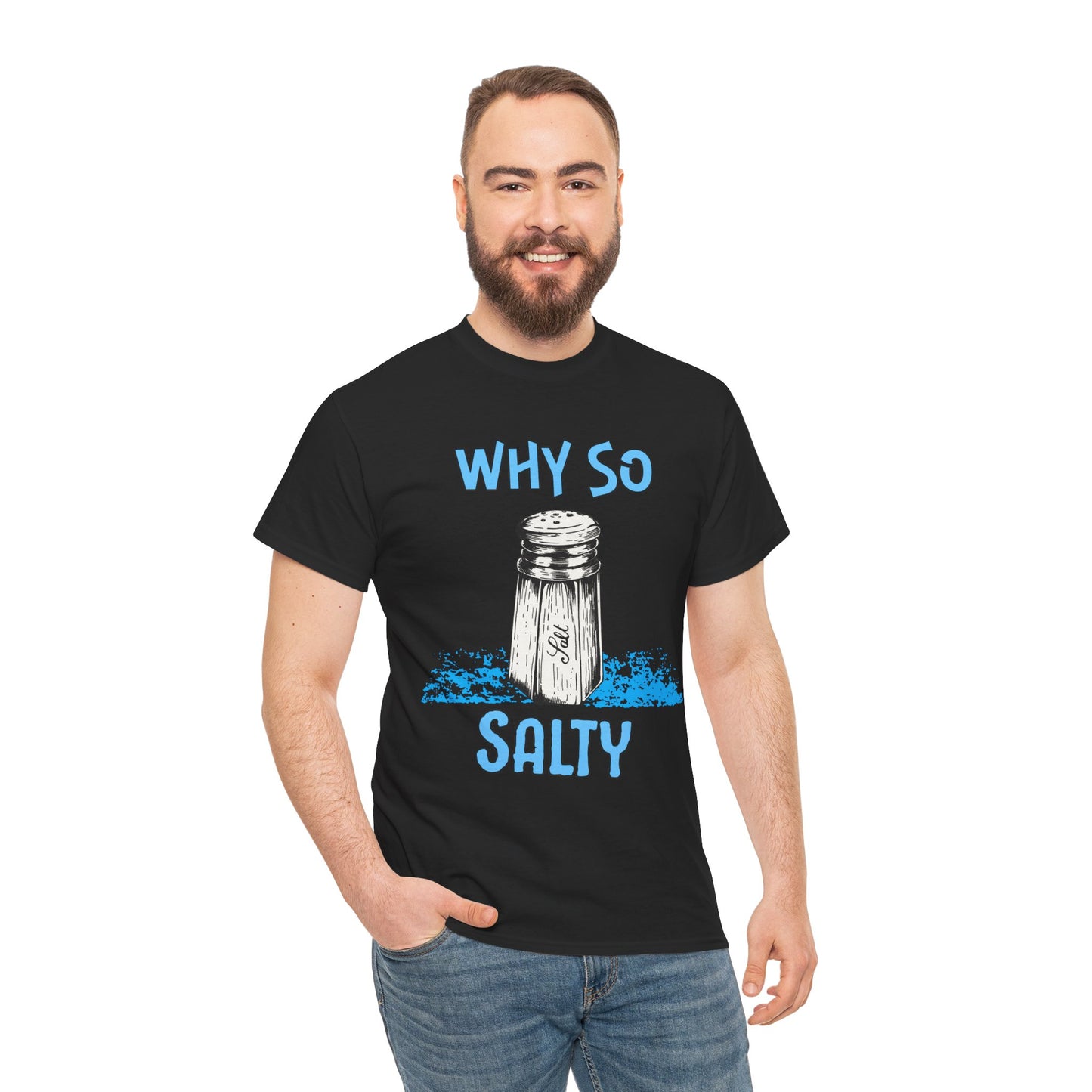 Why So Salty- Men's T-Shirt