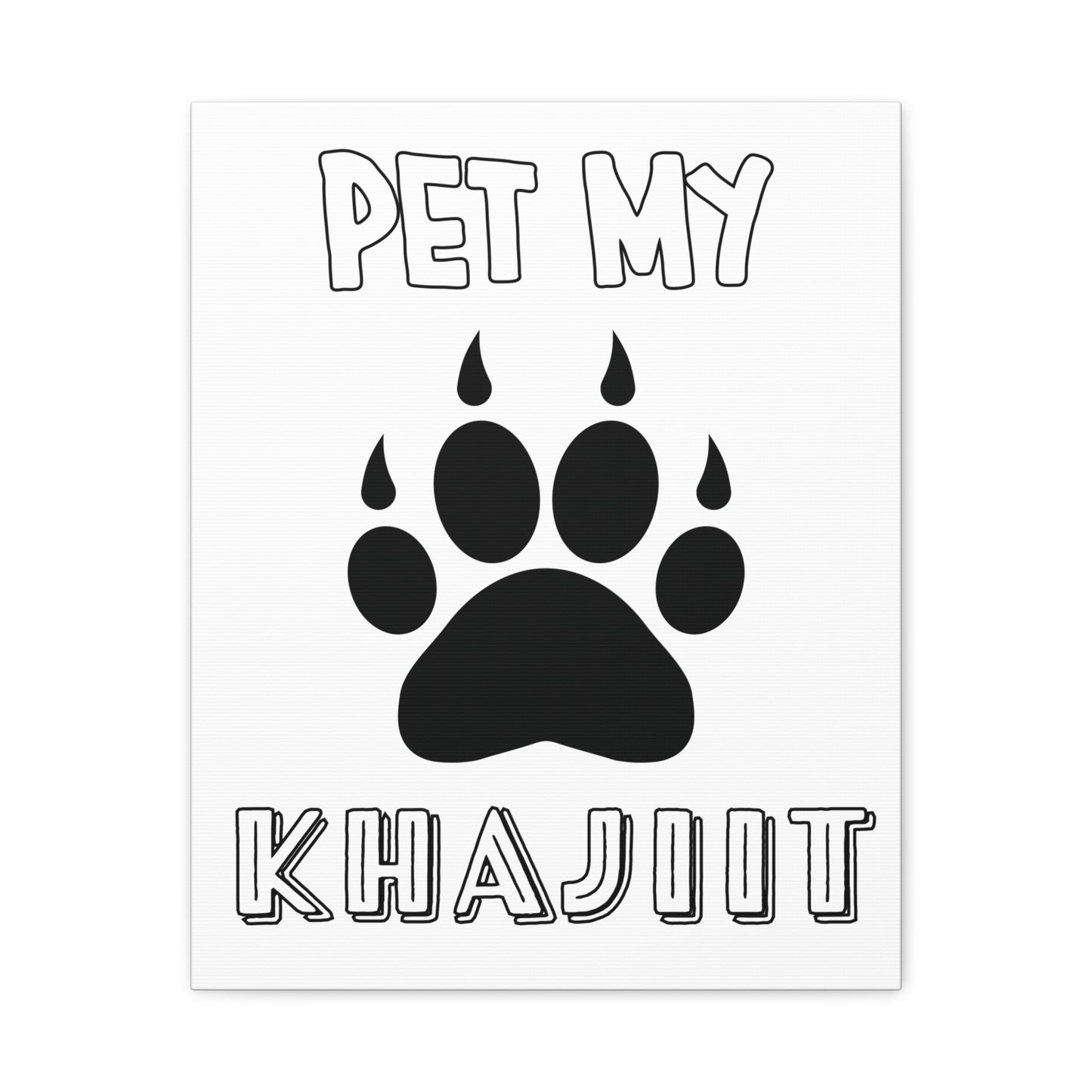 Pet My Khajiit- Canvas Print