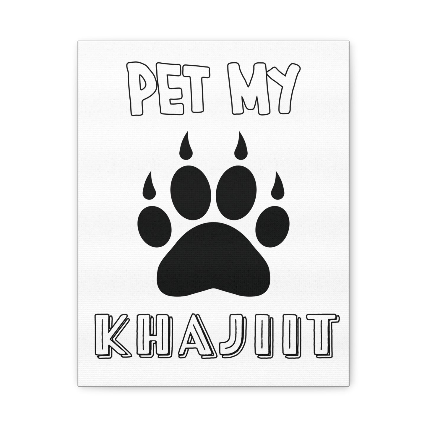 Pet My Khajiit- Canvas Print